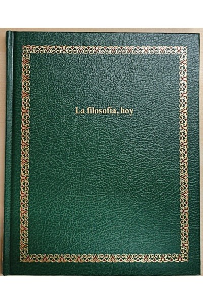 La Filosofia, hoy . Biblioteca Salvat de Grandes temas